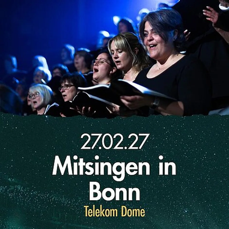 Mitsingen in Bonn am 27.02.2027, Telekom Dome