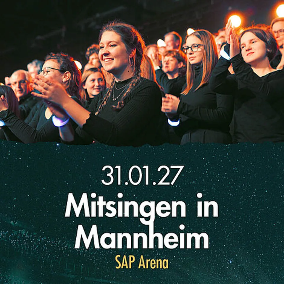 Mitsingen in Mannheim am 31.01.2027, SAP Arena